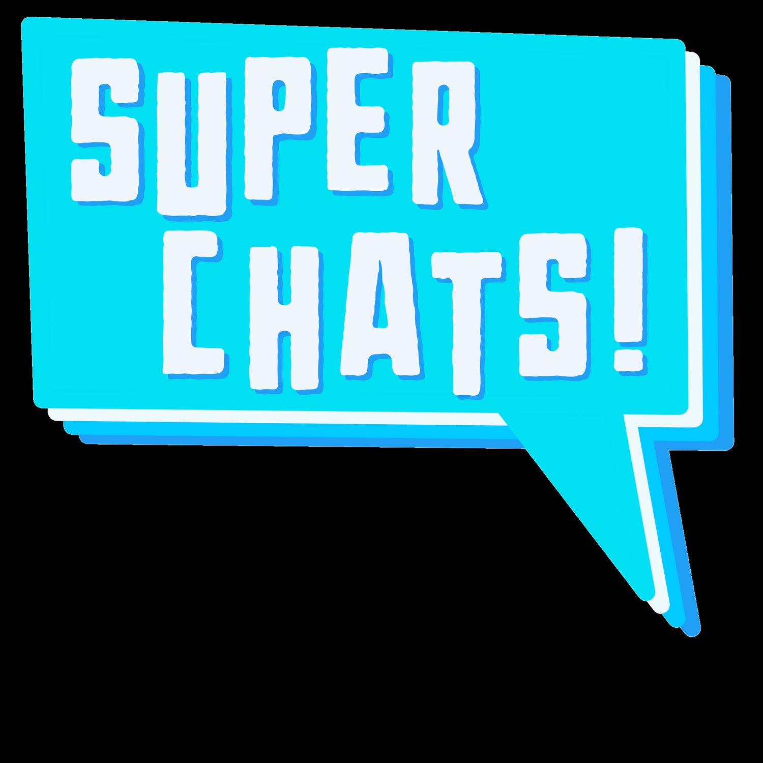Super Chats